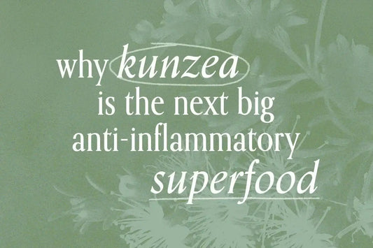 Kunzea: The Next Big Anti-Inflammatory Superfood