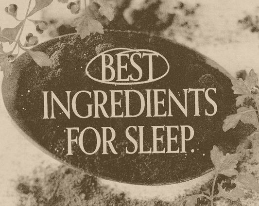 Best ingredients for sleep