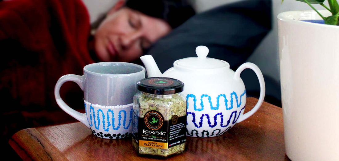 The Bedtime Drink That Helps You Sleep Better: Australian Roogenic Native Relaxation Tea - Roogenic