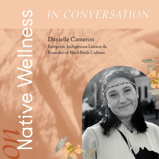 On Native Wellness: Danielle Cameron