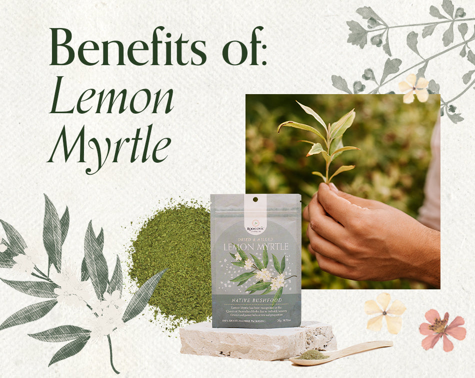 Benefits of Lemon Myrtle